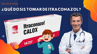 💊💉 ¿Qué Dosis Tomar de Itraconazol Recomendación Médica [upl. by Parette]