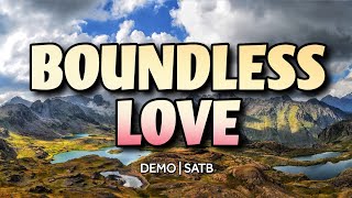 Boundless Love  DEMO  SATB  Song Offering [upl. by Idnas]