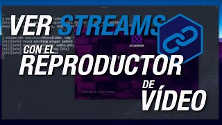 Como usar Streamlink para Ver Cualquier Stream desde el 📺 Reproductor de Vídeo [upl. by Eelarak]