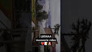 LBSNAA mussoorie video 📸🚨📝❤️motivation ias trending upsc [upl. by Tibbs]