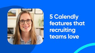 How to use Calendly for Recruiting amp Interview Scheduling Top 5 Features [upl. by East]