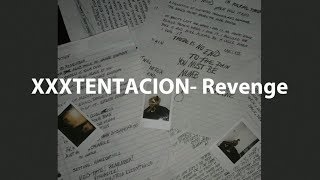 XXXTentacion  Revenge Lyric Video [upl. by Aleil673]