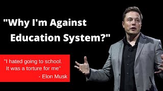 Elon Musk’s Incredible Speech on the Education System  Eye Opening Video on Education [upl. by Oicnerual]