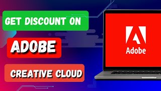 HOW TO GET STUDENT DISCOUNT ON ADOBE CREATIVE CLOUD [upl. by Vijar]