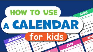 How to use a CALENDAR for KIDS Learning seasons months days of the week Educational video [upl. by Kylynn715]