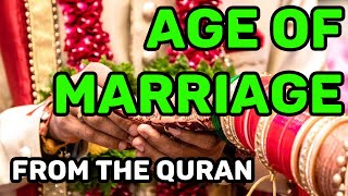 What does The Quran say on the age of marriage [upl. by Nahsez603]