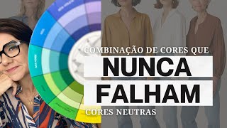 COMO FAZER COMBINAÇÃO DE CORES  Cores neutras [upl. by Ylhsa120]