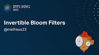 Invertible Bloom Filters  matheus23  Unconf [upl. by Nai291]