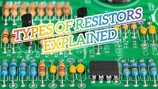 Types of resistors explained fixedvariable special surfacemount basicelectronics documentary [upl. by Scandura]