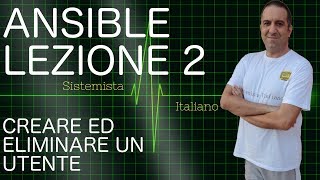 CENTOS  ANSIBLE LEZIONE 2 Ceare ed eliminare utenti [upl. by Ahsimik]