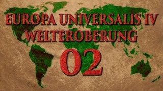 Welteroberung 02  Anatolien amp QQ Europa Universalis 4  Deutsch  Lets Play [upl. by Abran61]