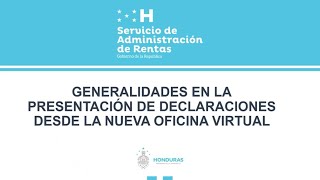 Generalidades en la Presentación de Declaraciones desde la Nueva Oficina Virtual [upl. by Godbeare]