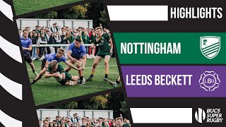 Nottingham vs Leeds Beckett  BUCS Super Rugby Highlights [upl. by Lahcsap]