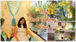 2nd Balcony Tour  Balcony Organization Ideas  DIY Decor  Decorating  Garden  Maitreyee Passion [upl. by Leumhs284]