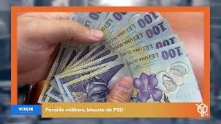 Pensiile militare blocate de PSD  VoxQub [upl. by Inalial]