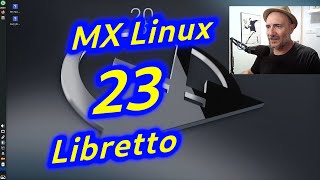 MX Linux 23 Libretto Para mi sigue siendo una gran distribución sea cual sea su número de usuarios [upl. by Etnoid]