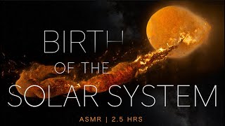 The Genesis of the Solar System  ASMR [upl. by Matheny]