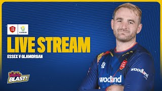 LIVE Essex v Glamorgan  Vitality Blast [upl. by Pardew]