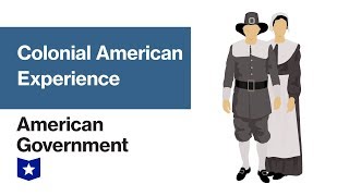 Colonial American Government  American Government [upl. by Nylaf]