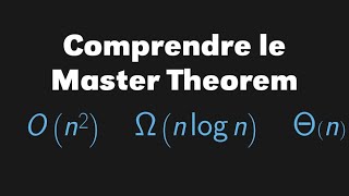 Comprendre le quotMaster Theoremquot [upl. by Naharba]