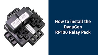 How to install the DynaGen RP100 Relay Pack [upl. by Nemraciram453]