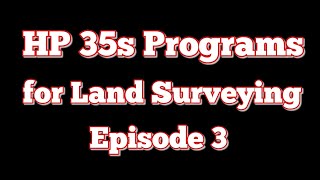 HP 35s Land Surveying Programs BearingBearing Intersection Program [upl. by Nevin]