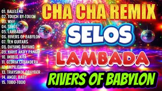 🔓🇵🇭NEW 🎀SELOS🎀NONSTOP CHA CHA DISCO REMIX 2024🌥️🌥️🌥️BAGONG NONSTOP CHA CHA REMIX 2024🥰 [upl. by Tacy]