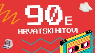 90e hitovi  ET Ilan Kabiljo Nina Badrić Tony Cetinski  90s Croatian hits  Devedesete [upl. by Epoillac]