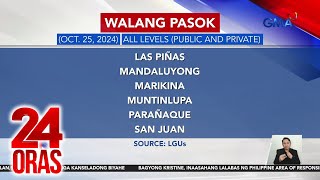 Walang Pasok October 25 2024  24 Oras [upl. by Castera]