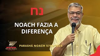 Noach Fazia a Diferença  Parashá Noach 57852024 Rosh Phinchás Valladão [upl. by Tartan229]