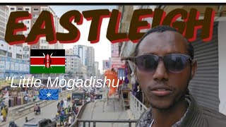 Eastleigh 🇰🇪 Sight culture amp people  All you need to know about Eastleigh  TRAVEL DOCUMENTARY [upl. by Eednam]