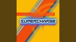 Supercharge [upl. by Ahsym]