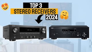 🎶 Top 3 Best Stereo Receivers For 2024  YAMAHA Denon amp Marantz 🎵✨ [upl. by Rednazxela919]