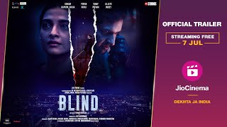 Blind  Official Trailer  Sonam Kapoor  Purab Kohli  Streaming Free 7th July Onwards  JioCinema [upl. by Opiak160]