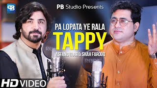 AsfandYar Momand amp Shah Farooq Song Tappy  Pa Lopata Ye Rala  Pashto songs 2022  Pashto Music [upl. by Trella]