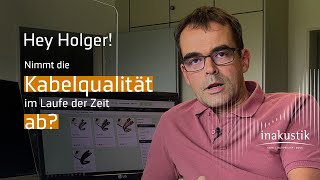 Qualität von HiFiKabeln Veränderung im Laufe der Zeit HiFiKabel FAQ [upl. by Akemal]