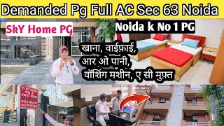 Sky Home PG Noida 2 Sharing And Triple Sharing RoomFull AC room in NoidaKhana Free Wife Free Ro [upl. by Enyleve273]