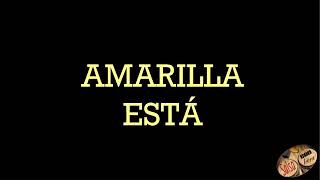 AMARILLA SE PONE  LA FUERZA MAYOR  video liryc letra  salsa con letra [upl. by Papke]