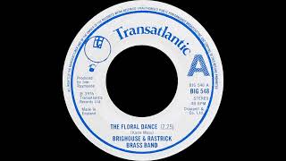 1976 Brighouse amp Rastrick Brass Band  The Floral Dance [upl. by Nosduh57]