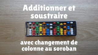 Additionner et soustraire au soroban avec changement de colonne avec les compléments à 10 44 [upl. by Belia]