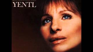 Yentl  Barbra Streisand  08 Will Someone Ever Look At Me That Way [upl. by Latvina818]