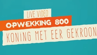 Opwekking 800  Koning Met Eer Gekroond  CD41  live video [upl. by Terrilyn982]