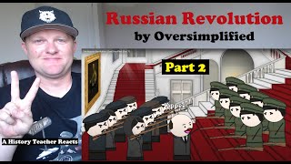 The Russian Revolution Part 2  Oversimplified  History Teacher Reacts [upl. by Sherurd]