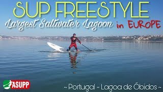 SUP FREESTYLE  TRICKS  Largest Saltwater Lagoon in Europe Portugal  Lagoa de Óbidos [upl. by Festus514]