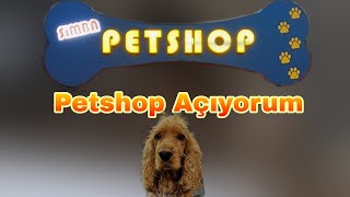 Petshop açıyorum  Ürünler geldi dostlarım [upl. by Hnaht152]