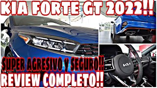 Kia forte gt 2022  kia forte 2022  Mas agresivo y seguro que nunca  Review completo  En español [upl. by Simon554]