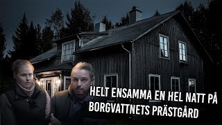 Helt ensamma en natt på Borgvattnets Prästgård [upl. by Ravahs]