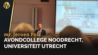 Avondcollege Noodrecht Universiteit Utrecht  mr Jeroen Pols [upl. by Eaneg]