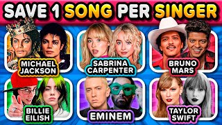 SAVE ONE SONG PER SINGER 🎤🎶 Most Popular Singers 6 Songs Each One  Music Quiz [upl. by Atterrol]