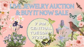 LIVE Jewelry Auction amp BIN Sale 7 PM CT Tues 72324 [upl. by Atrim]